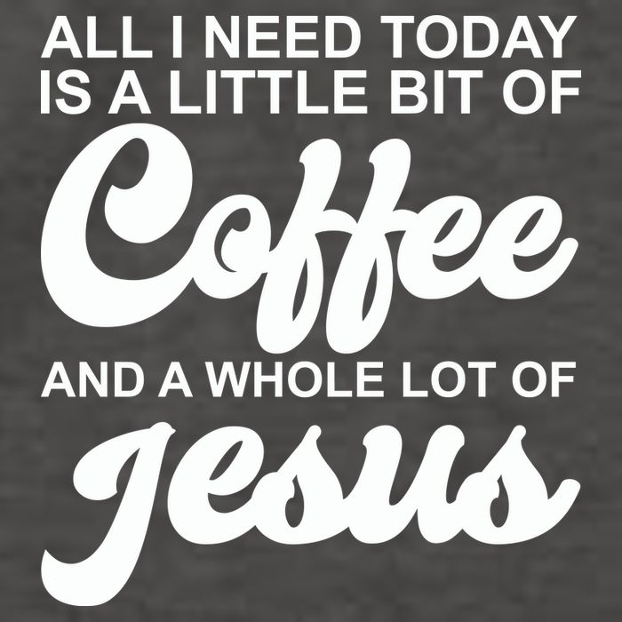 All I Need Today Is A Little Bit Of Coffee And A Whole Lot Of Jesus Vector Backpack