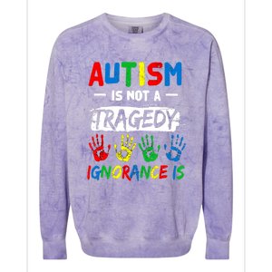 Autism Is Not A Tragedy Ignorance Is Autism Awareness Puzzle Colorblast Crewneck Sweatshirt