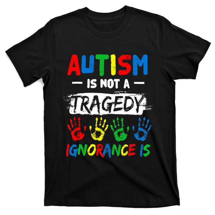 Autism Is Not A Tragedy Ignorance Is Autism Awareness Puzzle T-Shirt