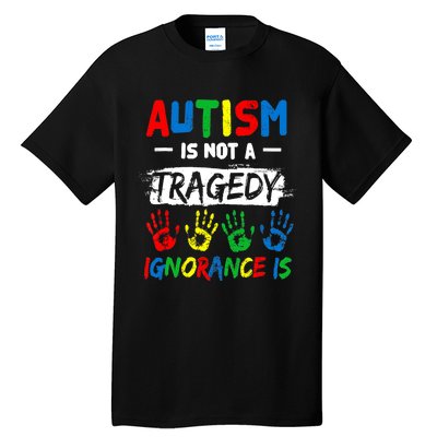 Autism Is Not A Tragedy Ignorance Is Autism Awareness Puzzle Tall T-Shirt