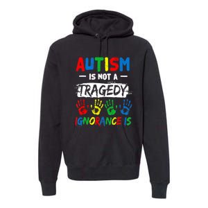 Autism Is Not A Tragedy Ignorance Is Autism Awareness Puzzle Premium Hoodie