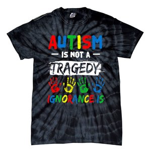 Autism Is Not A Tragedy Ignorance Is Autism Awareness Puzzle Tie-Dye T-Shirt