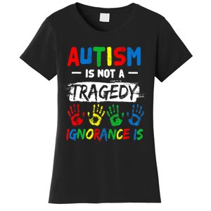 Autism Is Not A Tragedy Ignorance Is Autism Awareness Puzzle Women's T-Shirt