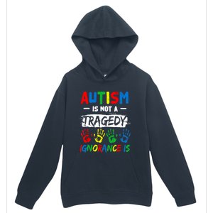 Autism Is Not A Tragedy Ignorance Is Autism Awareness Puzzle Urban Pullover Hoodie