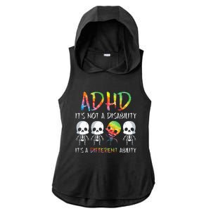 ADHD It's Not Disability It's A Different Ability Skeleton Ladies PosiCharge Tri-Blend Wicking Draft Hoodie Tank