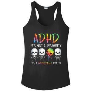 ADHD It's Not Disability It's A Different Ability Skeleton Ladies PosiCharge Competitor Racerback Tank