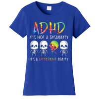 ADHD It's Not Disability It's A Different Ability Skeleton Women's T-Shirt