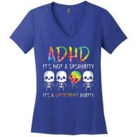 ADHD It's Not Disability It's A Different Ability Skeleton Women's V-Neck T-Shirt