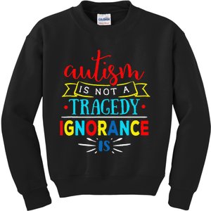 Autism Is Not A Tragedy Awareness Family Parent Kids Sweatshirt