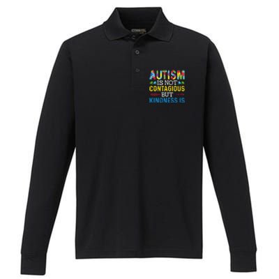 Autism Is Not Contagious But Kindness Is Autism Awareness Performance Long Sleeve Polo