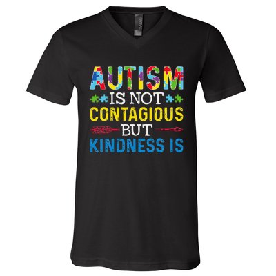 Autism Is Not Contagious But Kindness Is Autism Awareness V-Neck T-Shirt