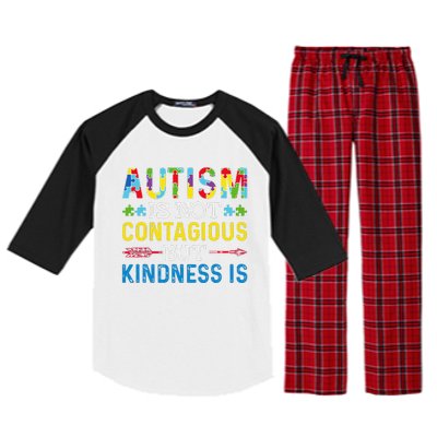 Autism Is Not Contagious But Kindness Is Autism Awareness Raglan Sleeve Pajama Set