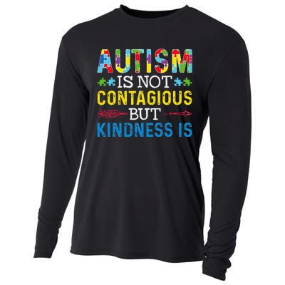 Autism Is Not Contagious But Kindness Is Autism Awareness Cooling Performance Long Sleeve Crew