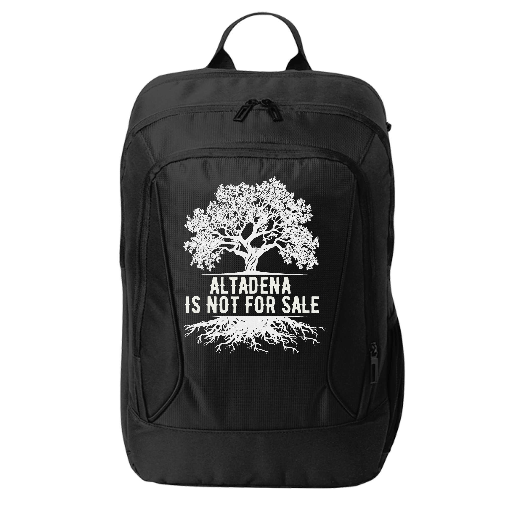 Altadena Is Not For Sale California City Backpack