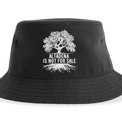 Altadena Is Not For Sale California Sustainable Bucket Hat