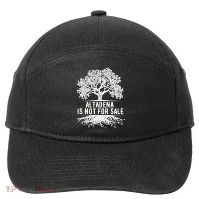 Altadena Is Not For Sale California 7-Panel Snapback Hat