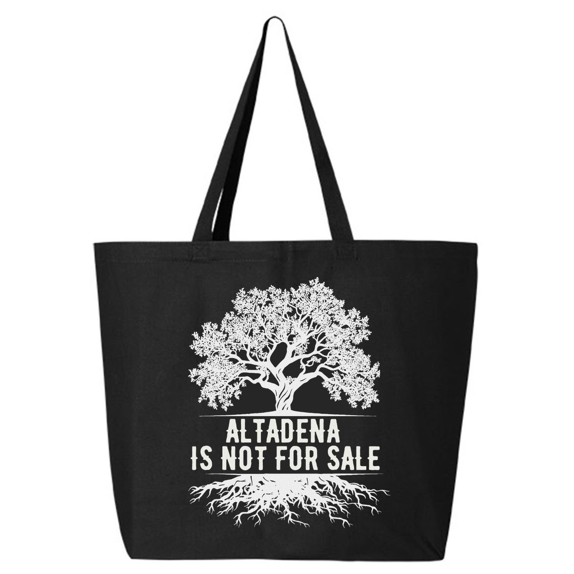 Altadena Is Not For Sale California 25L Jumbo Tote