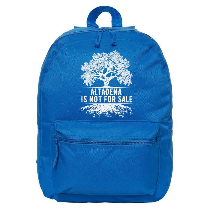 Altadena Is Not For Sale California 16 in Basic Backpack