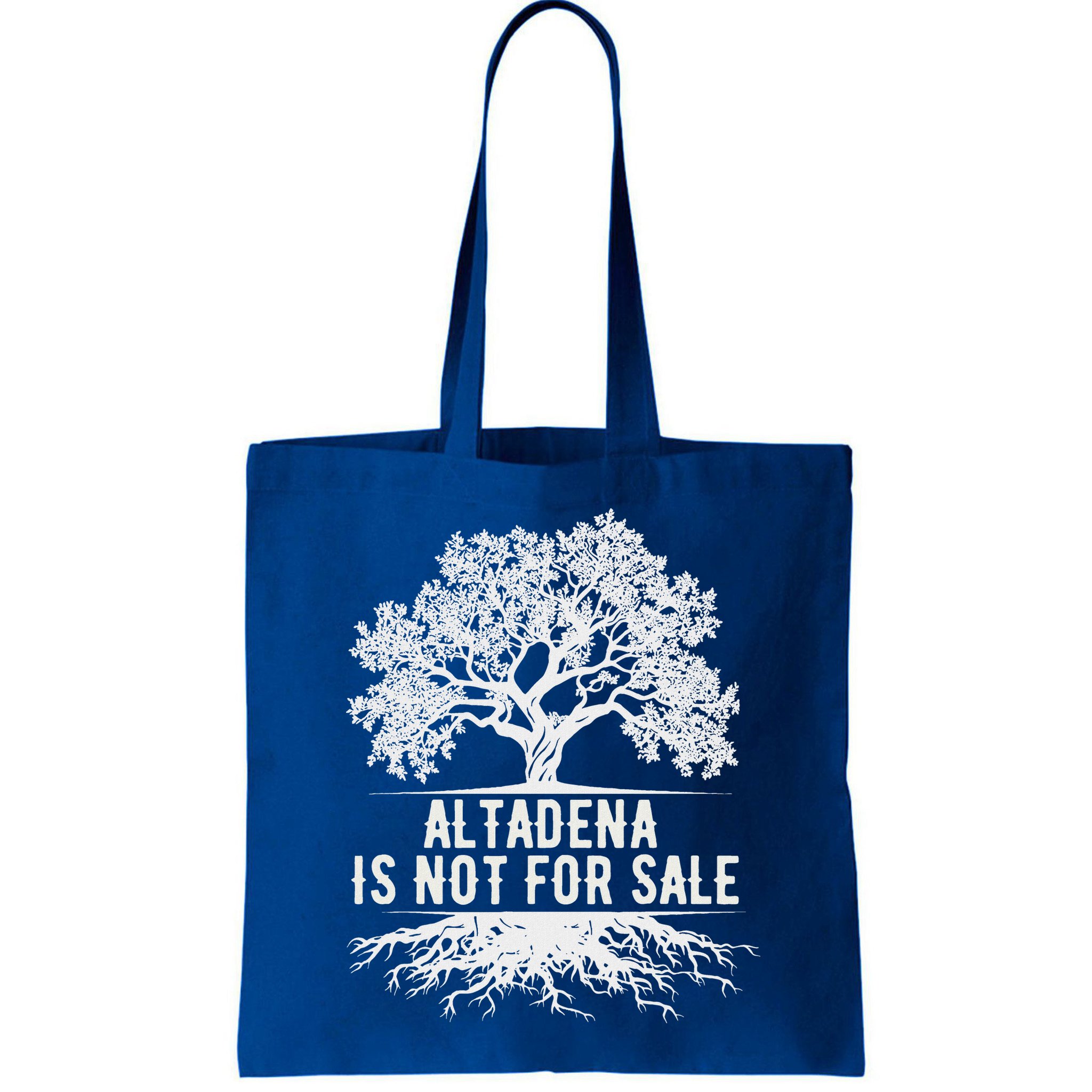 Altadena Is Not For Sale California Bag