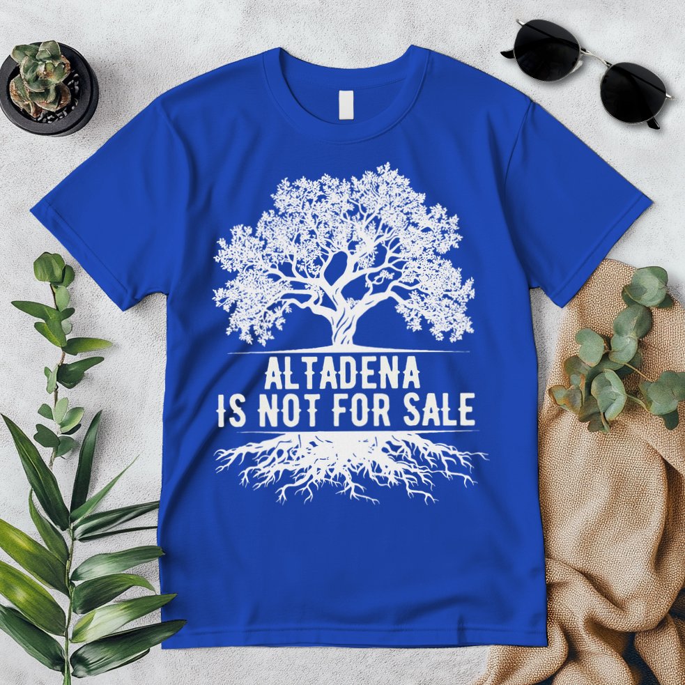 Altadena Is Not For Sale California Premium T-Shirt