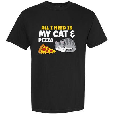 All I Need is Pizza and my Cat Cute Funny Cats Lover Garment-Dyed Heavyweight T-Shirt