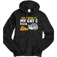 All I Need is Pizza and my Cat Cute Funny Cats Lover Tie Dye Hoodie