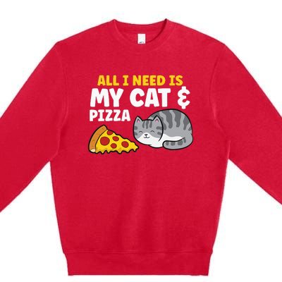 All I Need is Pizza and my Cat Cute Funny Cats Lover Premium Crewneck Sweatshirt