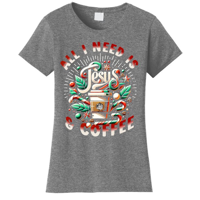 All I Need Is Coffee And Jesus Candy Cane Christmas Women's T-Shirt