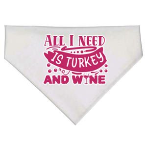 All I Need Is Turkey And Wine Thanksgiving Funny Gift USA-Made Doggie Bandana