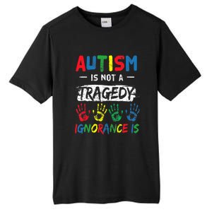 Autism Is Not A Tragedy Support Awareness Acceptance Love Tall Fusion ChromaSoft Performance T-Shirt