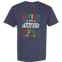 Autism Is Not A Tragedy Support Awareness Acceptance Love Garment-Dyed Heavyweight T-Shirt