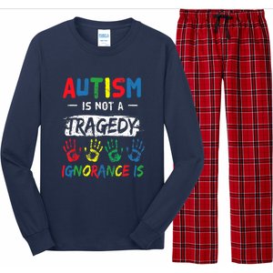 Autism Is Not A Tragedy Support Awareness Acceptance Love Long Sleeve Pajama Set