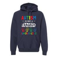 Autism Is Not A Tragedy Support Awareness Acceptance Love Premium Hoodie