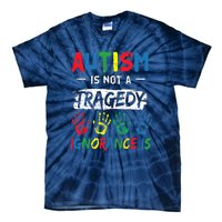 Autism Is Not A Tragedy Support Awareness Acceptance Love Tie-Dye T-Shirt