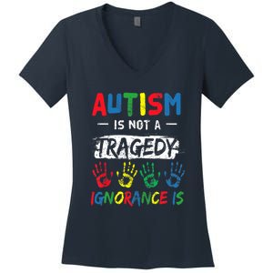 Autism Is Not A Tragedy Support Awareness Acceptance Love Women's V-Neck T-Shirt