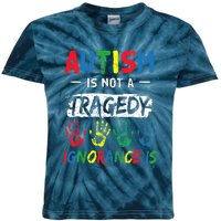 Autism Is Not A Tragedy Support Awareness Acceptance Love Kids Tie-Dye T-Shirt