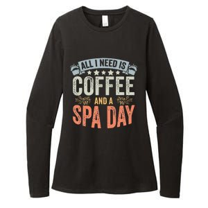 All I Need Is Coffee Retro Spa Day A Relaxing Spa Trip Womens CVC Long Sleeve Shirt