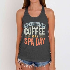 All I Need Is Coffee Retro Spa Day A Relaxing Spa Trip Women's Knotted Racerback Tank