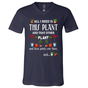 All I Need Is This Plant And That Other Plant Essential V-Neck T-Shirt