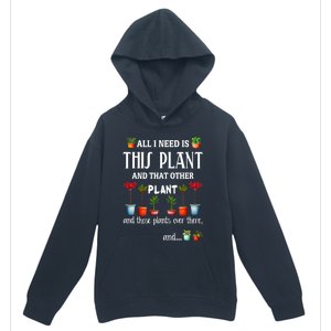 All I Need Is This Plant And That Other Plant Essential Urban Pullover Hoodie