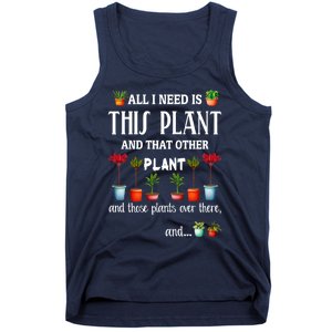 All I Need Is This Plant And That Other Plant Essential Tank Top