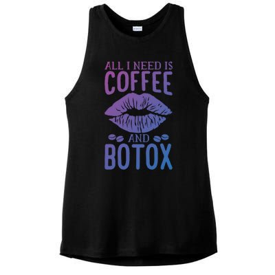 All I Need Is Coffee And Botox Lip Filler Aesthetic Nurse Gift Ladies PosiCharge Tri-Blend Wicking Tank