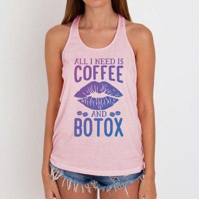 All I Need Is Coffee And Botox Lip Filler Aesthetic Nurse Gift Women's Knotted Racerback Tank