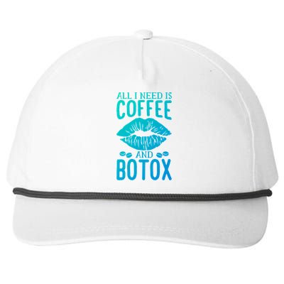 All I Need Is Coffee And Botox Lip Filler Aesthetic Nurse Gift Snapback Five-Panel Rope Hat