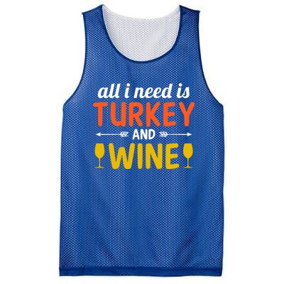 All I Need Is Turkey And Wine / Thanksgiving Design Gift Mesh Reversible Basketball Jersey Tank