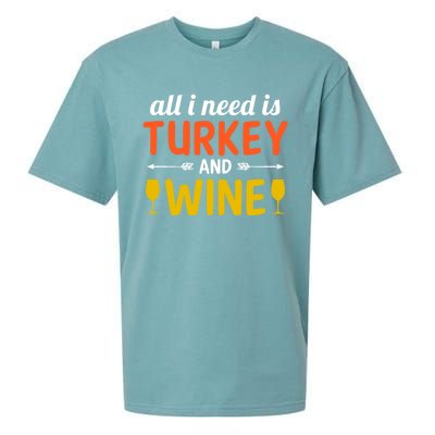 All I Need Is Turkey And Wine / Thanksgiving Design Gift Sueded Cloud Jersey T-Shirt