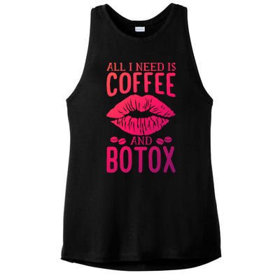 All I Need Is Coffee And Botox Lip Filler Aesthetic Nurse Gift Ladies PosiCharge Tri-Blend Wicking Tank