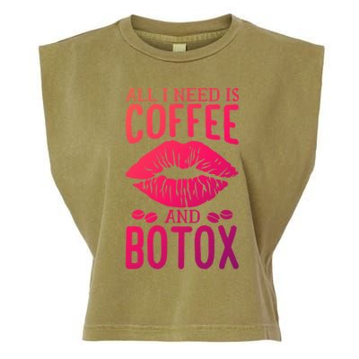 All I Need Is Coffee And Botox Lip Filler Aesthetic Nurse Gift Garment-Dyed Women's Muscle Tee