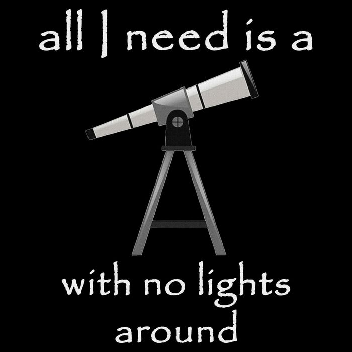 All I Need Is A Telescope With No Lights Around Drawstring Bag