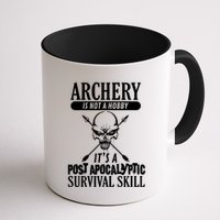 Archery Is Not A Hobby Post Apocalyptic Surivival Skill Mug